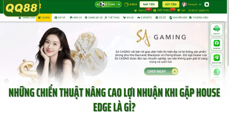 Những chiến thuật nâng cao lợi nhuận khi gặp House edge là gì?
